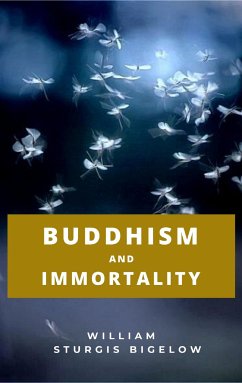 Buddhism and Immortality (eBook, ePUB) - STURGIS, WILLIAM