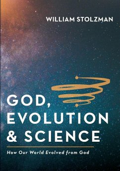 God, Evolution & Science