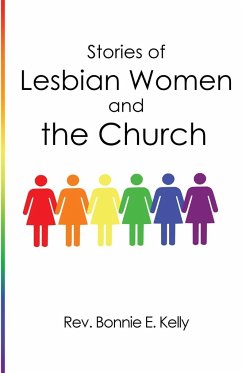 Stories of Lesbian Women and the Church - Kelly, Rev. Bonnie E.