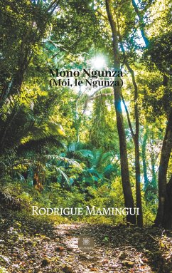 Mono Ngunza (Moi, le Ngunza) - Mamingui, Rodrigue