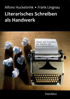 Literarisches Schreiben als Handwerk - Huckebrink, Alfons;Lingnau, Frank