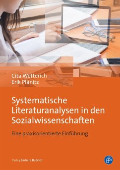 Systematische Literaturanalysen in den Sozialwissenschaften - Wetterich, Cita;Plänitz, Erik