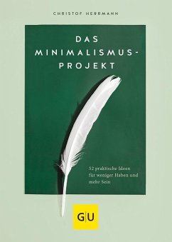 Das Minimalismus-Projekt - Herrmann, Christof