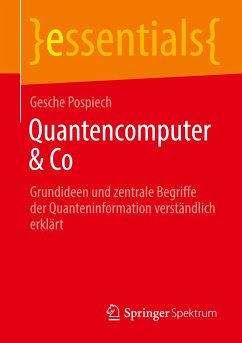 Quantencomputer & Co - Pospiech, Gesche