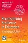 Reconsidering Resilience in Education