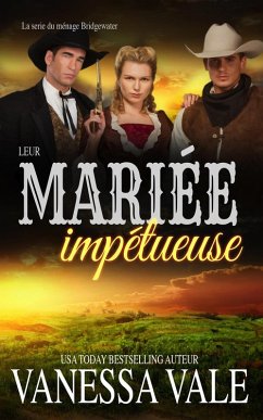 Cover Leur mariée impétueuse (La série du ménage Bridgewater, #10) (eBook, ePUB)