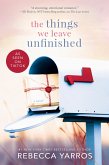 The Things We Leave Unfinished (eBook, ePUB)