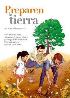 Preparen la tierra (eBook, ePUB) - Vivanco M., Carla