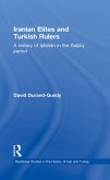 Iranian Elites and Turkish Rulers (eBook, ePUB)