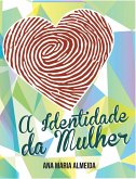 A identidade da mulher (eBook, ePUB) A identidade da mulher (eBook, ePUB)