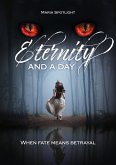 Eternity and a day (eBook, ePUB)