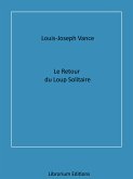 Le Retour du Loup solitaire (eBook, ePUB)