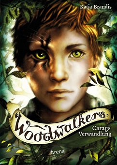Carags Verwandlung / Woodwalkers Bd.1 - Brandis, Katja
