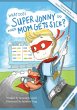 What Does Super Jonny Do When Mom Gets... - Bild 1