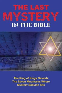 The Last Mystery in the Bible - Simmons, William E