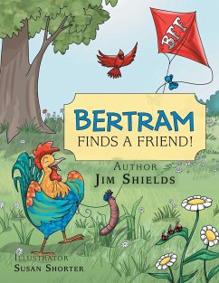 Bertram Finds a Friend! - Shields, Jim
