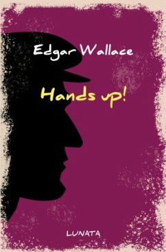 Hands up! - Wallace, Edgar