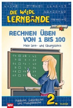 Die wilde Lernbande - Rechnen üben von 1 bis 100