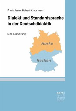 Dialekt und Standardsprache in der Deutschdidaktik - Janle, Frank;Klausmann, Hubert