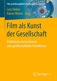 Film als Kunst der Gesellschaft