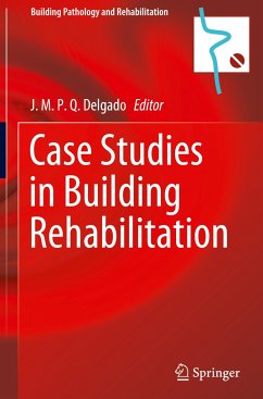 Case Studies in Building Rehabilitation