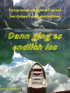Cover Dann ging es endlich los (eBook, ePUB)