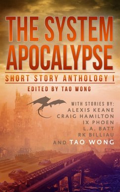Cover The System Apocalypse Short Story Anthology Volume 1 (The System Apocalypse anthologies, #1) (eBook, ePUB)