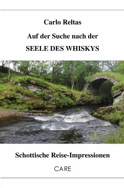 Auf der Suche nach der SEELE DES WHISKYS (eBook, ePUB) - Reltas, Carlo