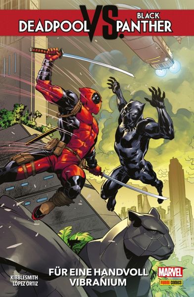 Deadpool vs. Black Panther - Für eine Handvoll Vibranium (eBook, PDF) Deadpool vs. Black Panther - Für eine Handvoll Vibranium (eBook, PDF)