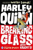 Harley Quinn: Breaking Glass - Jetzt kracht's! (eBook, ePUB)