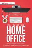 Der Praxisguide Homeoffice (eBook, ePUB)