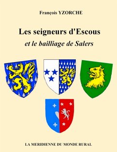 Les seigneurs d'Escous et le bailliage de Salers (eBook, ePUB)