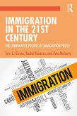 Immigration in the 21st Century (eBook, ePUB)