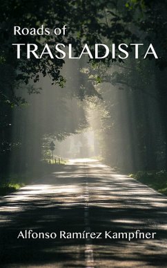 Roads of Trasladista (eBook, ePUB) - Kampfner, Alfonso Ramírez