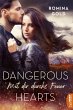 Mit dir durchs Feuer / Dangerous Hearts... - Bild 1