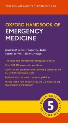 Oxford Handbook of Emergency Medicine - Wyatt, Jonathan P.; Taylor, Robert G.; de Wit, Kerstin; Hotton, Emily J.