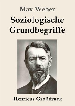 Soziologische Grundbegriffe (Großdruck) - Weber, Max