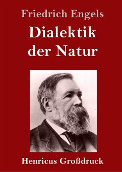 Dialektik der Natur (Großdruck) - Engels, Friedrich