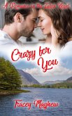 Crazy For You (Romance in the Lakes, #3) (eBook, ePUB)