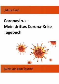 Coronavirus - Mein drittes Corona-Krise Tagebuch (eBook, ePUB)