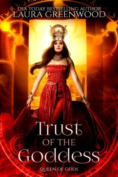 Trust Of The Goddess (Forgotten Gods, #9) (eBook, ePUB) - Greenwood, Laura