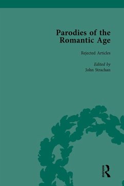 Parodies of the Romantic Age Vol 5 (eBook, PDF) - Stones, Graeme; Strachan, John