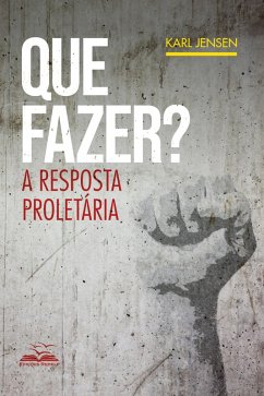 Que fazer? (eBook, ePUB) - Jensen, Karl