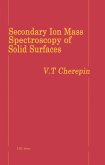 Secondary Ion Mass Spectroscopy of Solid Surfaces (eBook, ePUB)