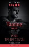 Taming Reid / Pure Temptation: Taming Reid / Pure Temptation (Mills & Boon Dare) (eBook, ePUB)