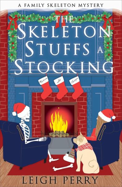 The Skeleton Stuffs a Stocking (eBook, ePUB)