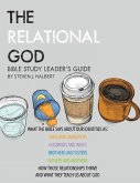 The Relational God Bible Study Leader's Guide