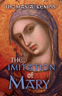 The Imitation of Mary - À Kempis, Thomas