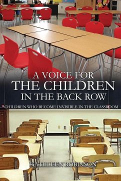 A Voice For The Children In The Back Row - Robinson, Kathleen