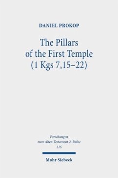 The Pillars of the First Temple (1 Kgs 7,15-22) - Prokop, Daniel